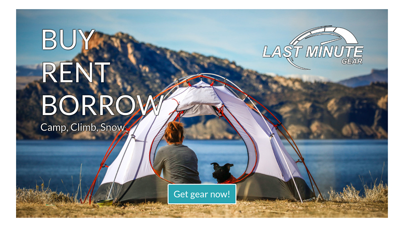 Buy, Rent, or Borrow gear for Camp, Climb, or Snow