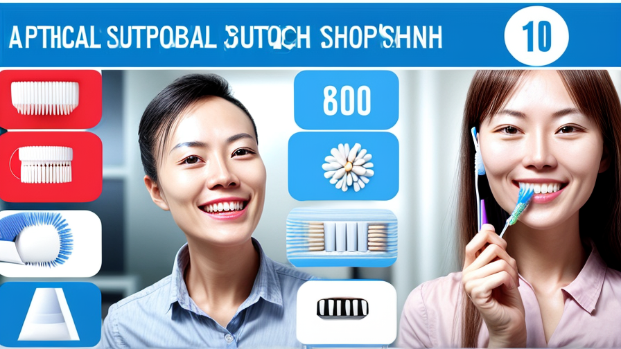 Top Toothbrush Supplier Companies in China